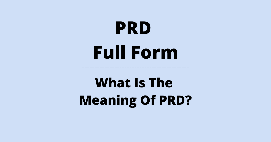 prd-full-form-what-is-the-meaning-of-prd-online-certification-guide