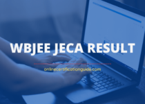 WBJEE JECA Result 2021 – Check WB JECA Result Release Date, Scorecard, Rank List, Merit List, Cut off Marks Here at www.wbjeeb.nic.in