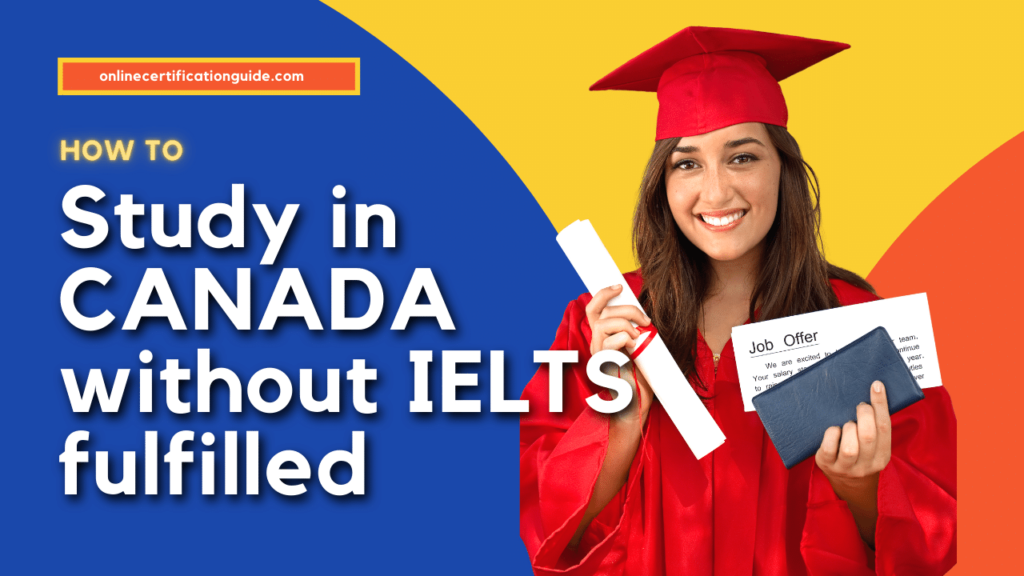 Study in Canada without IELTS